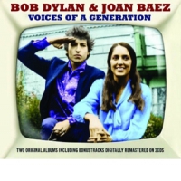 Dylan, Bob & Joan Baez Voices Of A Generation