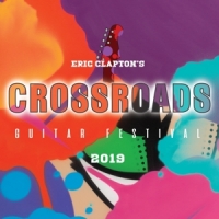 Clapton, Eric Crossroads Guitar Festival 2019