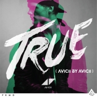 Avicii True  Avicii By Avicii