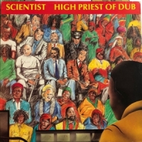 Scientist High Priest Of Dub