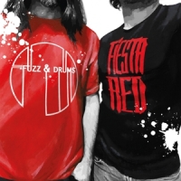 Fuzz And Drums, The Fiesta Red