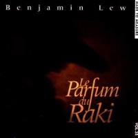 Benjamin Lew Mtm Vol.35 - Le Parfum Du Raki