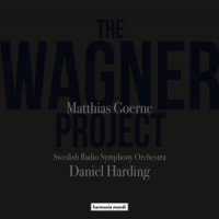 Goerne & Svedish Radio Symphony Orc The Wagner Project