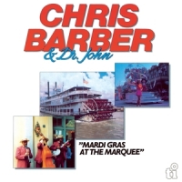 Barber, Chris & Dr. John Mardi Gras At The Marquee -coloured-
