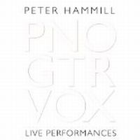 Hammill, Peter Pno, Gtr, Vox (live Performances)