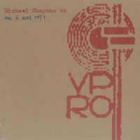 Chapman, Michael Live Vpro 1971