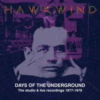 Hawkwind Days Of The Underground - The Studio And Live Recording