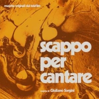 Sorgini, Giuliano Scappo Per Cantare