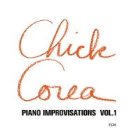 Corea, Chick Piano Improvisations Vol. 1: Ecm Luminessence Series