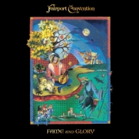 Fairport Convention Fame & Glory