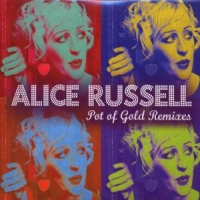Alice Russell Pot Of Gold Remixes