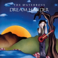 Waterboys, The Dream Harder