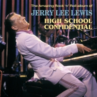 Lewis, Jerry Lee High School Confidential