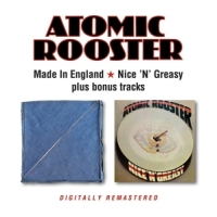 Atomic Rooster Made In England/nice 'n' Greasy