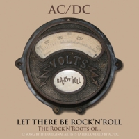 Various (blues Roots Of Ac/dc) Let There Be Rock N Roll