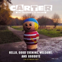 Carter The Unstoppable Sex Mac Hello Good Evening Welcome And Goodbye