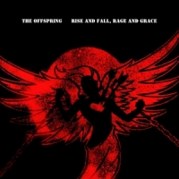 Offspring Rise And Fall, Rage And Grace -ltd-