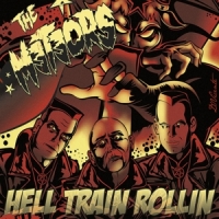 Meteors Hell Train Rollin'