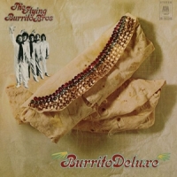 Flying Burrito Brothers, The Burrito Deluxe