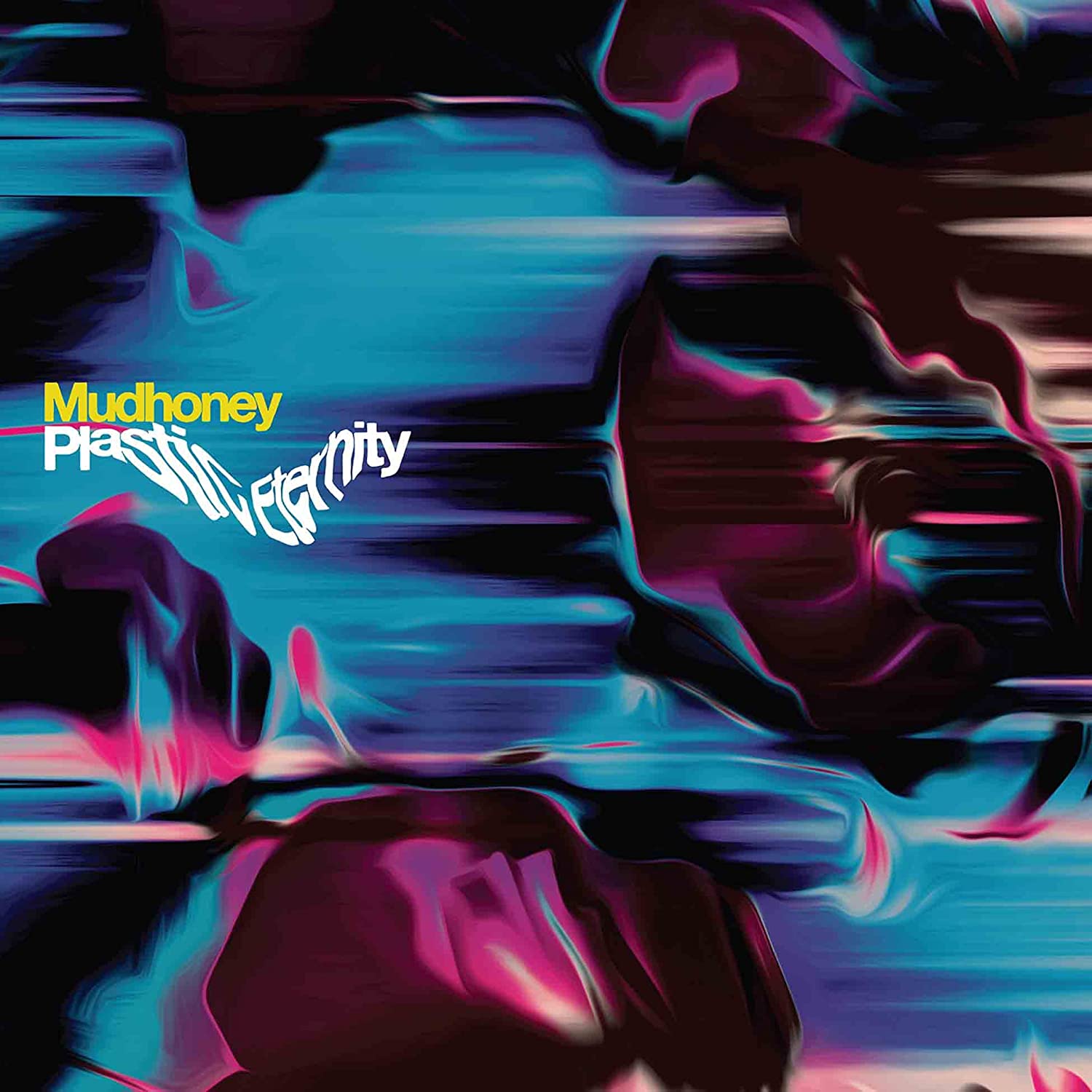 Mudhoney Plastic Eternity (loser Edition / S