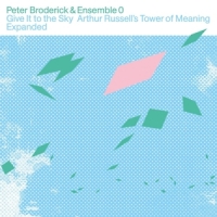 Broderick, Peter & Ensemble 0 Give It To The Sky (clear)