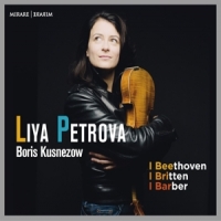Liya Petrova Boris Kusnezow Beethoven - Britten - Barber