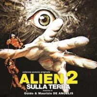 Guido & Maurizio De Angelis Alien 2 Sulla Terra