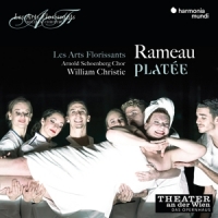Les Arts Florissants William Christ Rameau Platee