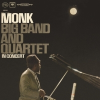 Monk, Thelonious Big Band & Quartet In Concert