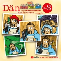 Dans Kindermusikwelt Dans Kindermusikwelt Vol. 2 Dan Singt Seine Allerneuste