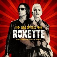 Roxette Bag Of Trix (music From The Ro