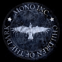 Mono Inc. Children Of The Dark
