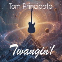 Principato, Tom Twangin'!