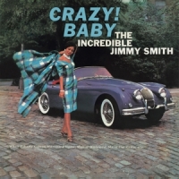 Smith, Jimmy Crazy! Baby