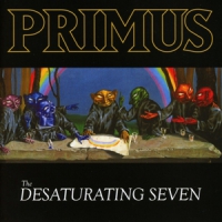 Primus The Desaturating Seven