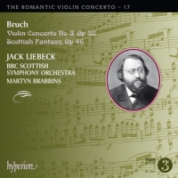 Jack Liebeck, Bbc Scottish Symphony Bruch  Violin Concerto No. 3 & Scot