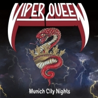 Viper Queen Munich City Nights