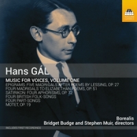 Gal, H. Music For Voices Vol.1