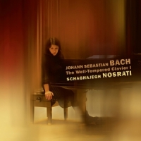 Nosrati, Schaghajegh The Well-tempered Clavier I