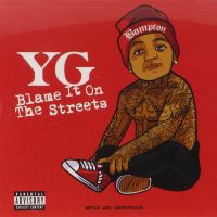 Yg Blame It On The Streets (cd+dvd)