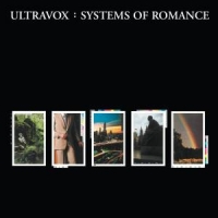 Ultravox! Systems Of Romance