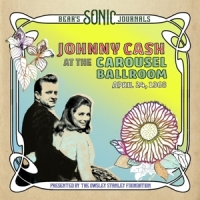 Cash, Johnny Johnny Cash, At Carousel Ballroom