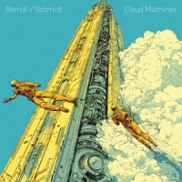 Berndt, John & Martin Schmidt Cloud Machines