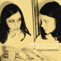 Belle & Sebastian Fold Your Hands Child