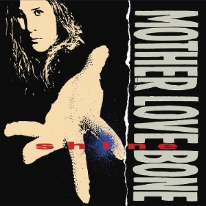 Mother Love Bone Shine