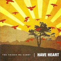 Have Heart The Things We Carry (orange/yellow