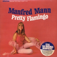 Mann, Manfred Pretty Flamingo