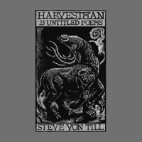Von Till, Steve / Harvestman 23 Untitled Poems