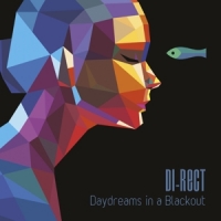 Di-rect Daydreams In A Blackout