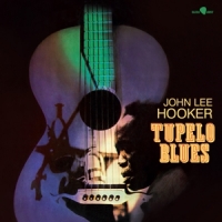 Hooker, John Lee Tupelo Blues